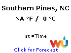Click for Southern Pines, North Carolina Forecast